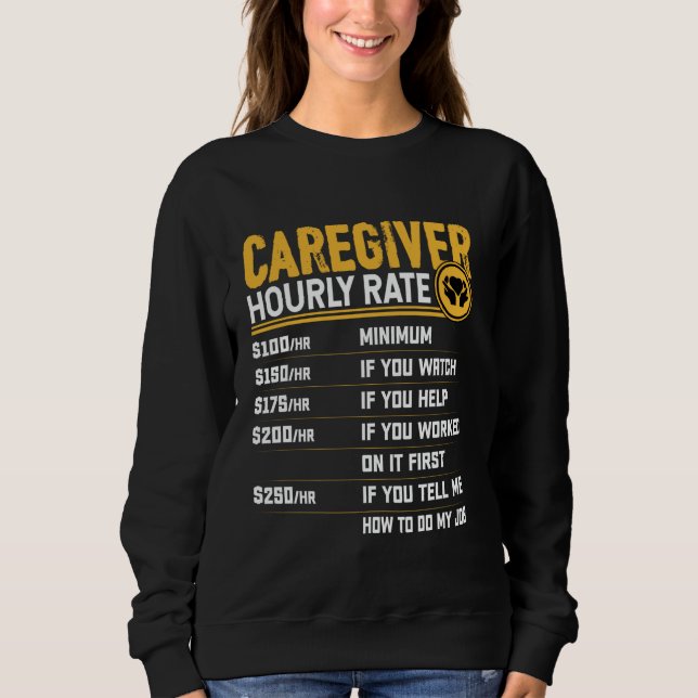 Lönsam kostnad per timme i Caregiver - sjukvårdsar T Shirt (Framsida)
