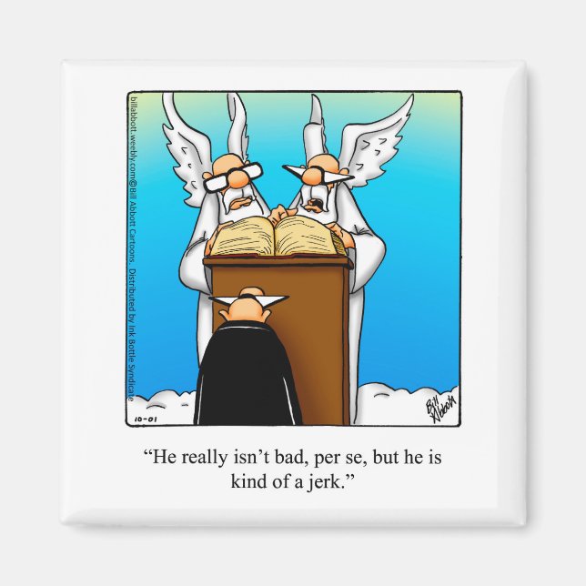 Lönsam lagerstuffer Himmelska Humor Magnet (Framsidan)