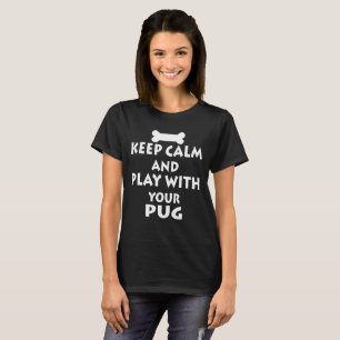 Lönsam lugn av behålla hund /pug citat t shirt