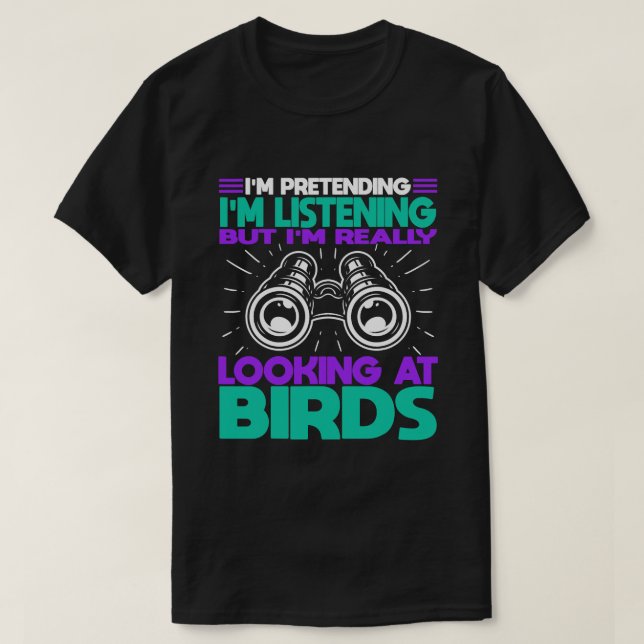 Lönsam lyssnare på Bird Watcher och tittar på gåva T Shirt (Design framsida)