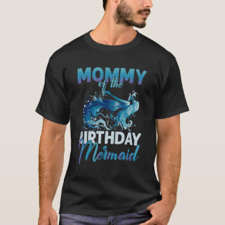 Lönsam Mamma av Sjöjungfrun på födelsedagen T Shirt
