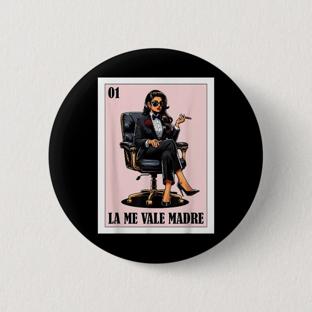 Lönsam mexikansk chingondesign - La Me Vale Madre Knapp (Framsida)