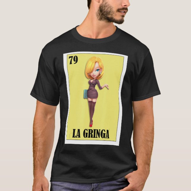 Lönsam mexikansk design för Blondes - La Gringa T Shirt (Framsida)