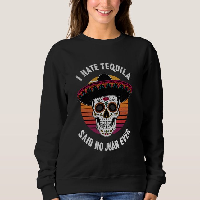 Lönsam mexikansk drinking i Hate Tequila Said nr J T Shirt (Framsida)