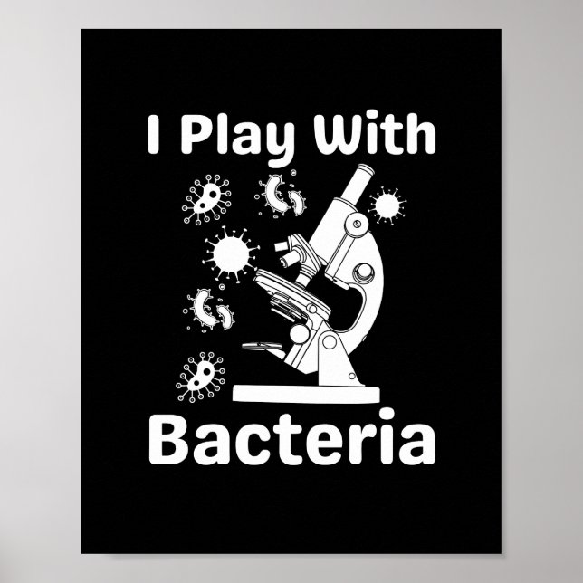 Lönsam mikrobiolog jag leker med bakterier Poster (Framsidan)
