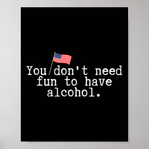 Lönsam minnesdag amerikansk Flagga Beer Drinking P Poster