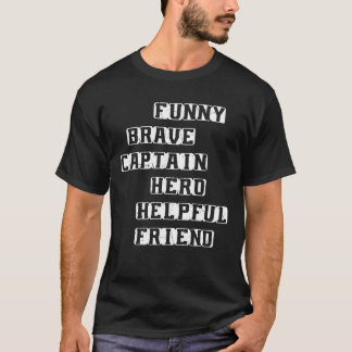 Lönsam Modig kapten Hero Helpful Friend-pojke T Shirt