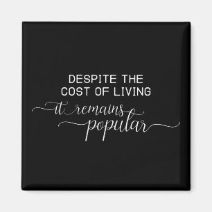 Lönsam Motivational Quote Gift Money Cost of Livin Magnet
