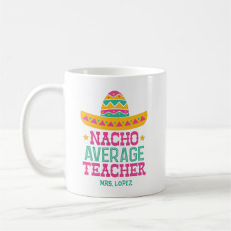 Lönsam Nacho Genomsnittlig läraruppskattning Kaffemugg