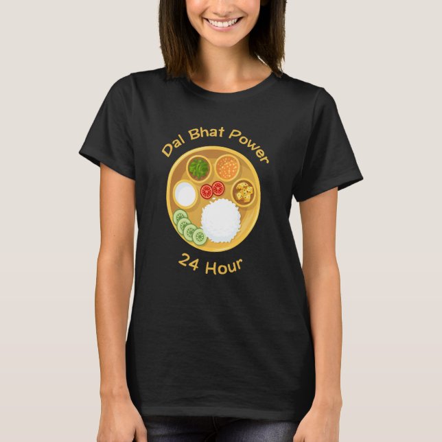 Lönsam nepali som säger Dal Bhat Power 24 timmar 1 T Shirt (Framsida)