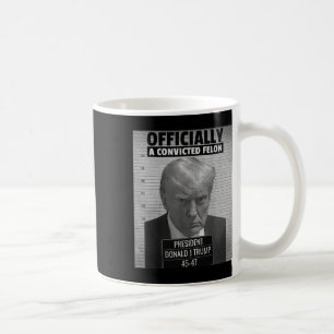 Lönsam ordförande Trump är officiellt en dömd Fe Kaffemugg
