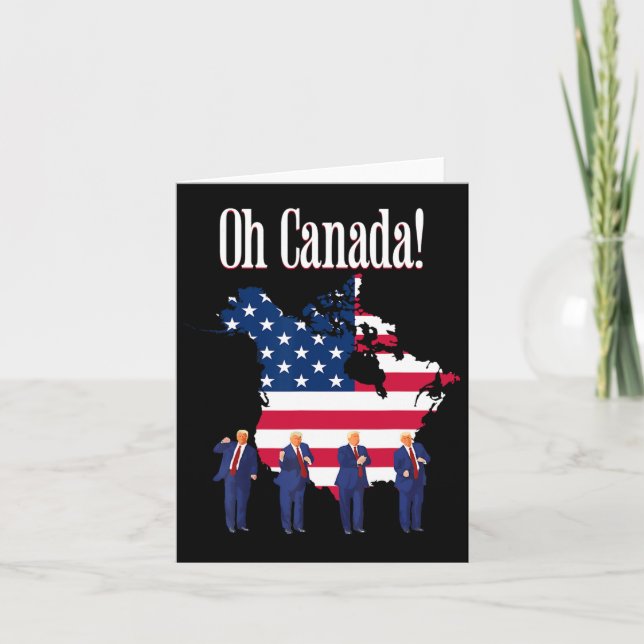 Lönsam ordförande Trump som säger Oh Canada Karta  Kort (Framsida)