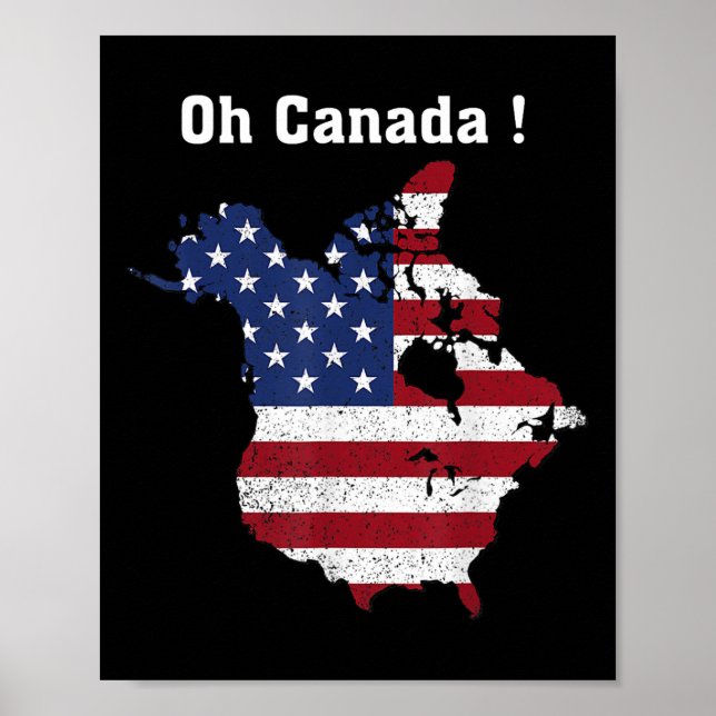 Lönsam ordförande Trump som säger Oh Canada Karta  Poster (Framsidan)
