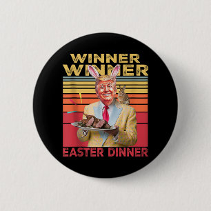 Lönsam ordförande Trump Winner Winner Påsk Middag Knapp