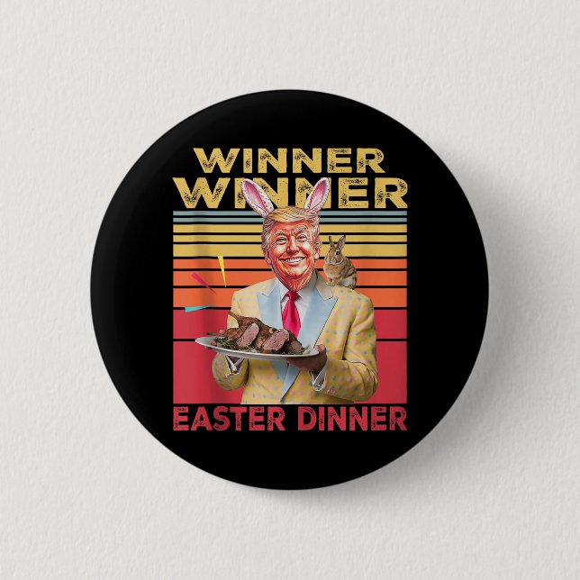 Lönsam ordförande Trump Winner Winner Påsk Middag Knapp (Framsida)