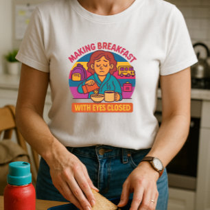 Lönsam överordnad morgon; Skapar Breakfast Ögon Cl T Shirt