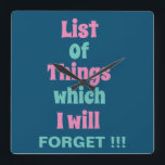 Lönsam påminnelse för glömska fyrkantig klocka<br><div class="desc">Lustigt påminnelse om Förglömliga folkmuskler - en lustig påminnelsekrets - lista över Sak som jag kommer att glömma!!!!!!</div>