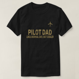 Lönsam pilotkonst för Pappa-pilotflygplanet T Shirt