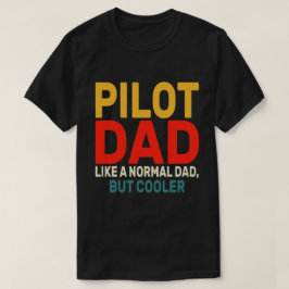 Lönsam pilotkonst för Pappa-pilotflygplanet T Shirt