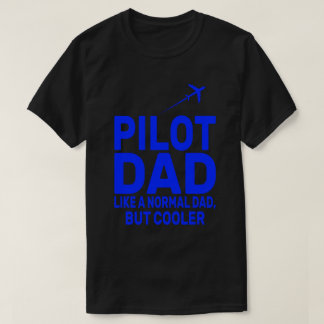 Lönsam pilotkonst för Pappa-pilotflygplanet T Shirt
