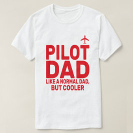 Lönsam pilotkonst för Pappa-pilotflygplanet T Shirt