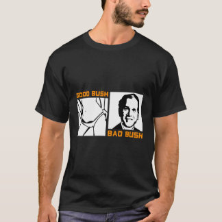Lönsam politisk Bra Bush Bad Bush Funny George W T Shirt