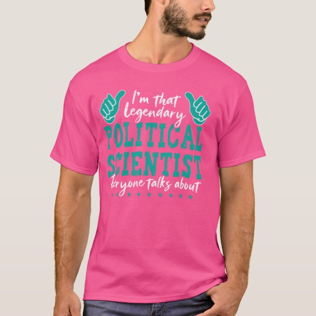 Lönsam professionell citat Legendary POLIScienti T Shirt (Framsida)