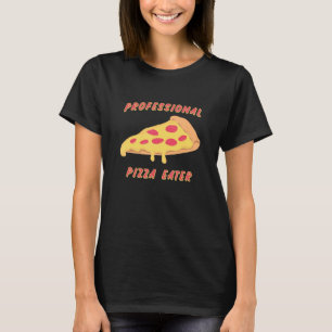 Lönsam Professionell Pizza Eater Älskare Kärlek Pi T Shirt