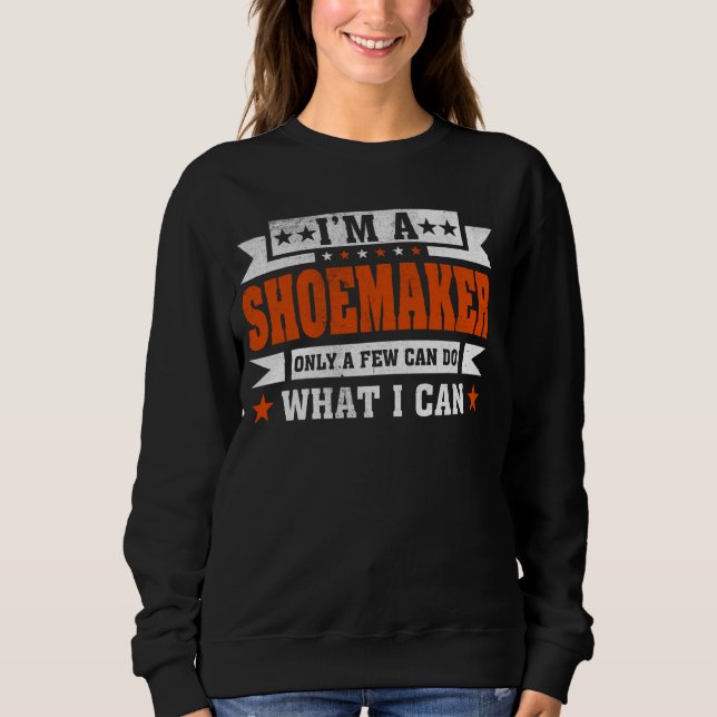 Lönsam proffsoffert.. Jag är en Shoemaker T Shirt (Framsida)