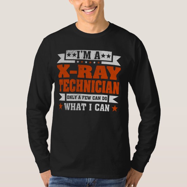 Lönsam proffsoffert Jag är röntgentekniker T Shirt (Framsida)