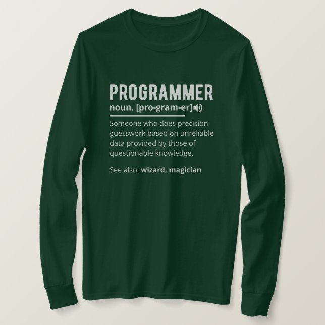Lönsam programmerarkodsutvecklare betyder definiti t shirt (Design framsida)