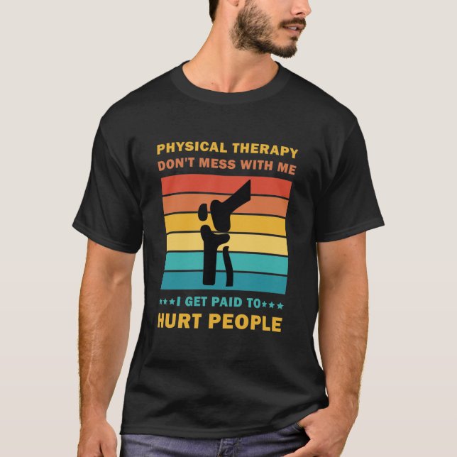 Lönsam PT Fysisk terapi med Gift- terapi T Shirt (Framsida)