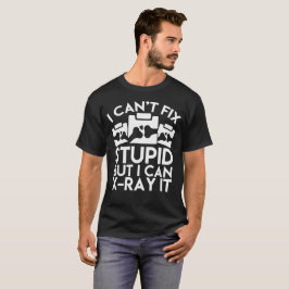 Lönsam radiologi kan inte laga stupid men jag kan t shirt