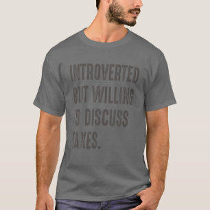 Lönsam revisor introducerade men villig att diskut t shirt