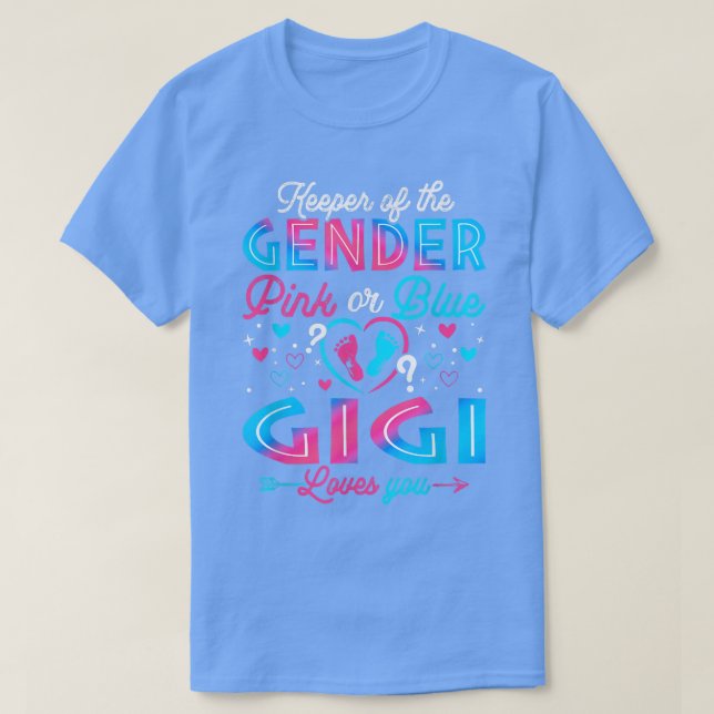 Lönsam Rosa eller Blå gigi Kärlek Du Gender Visa C T Shirt (Design framsida)