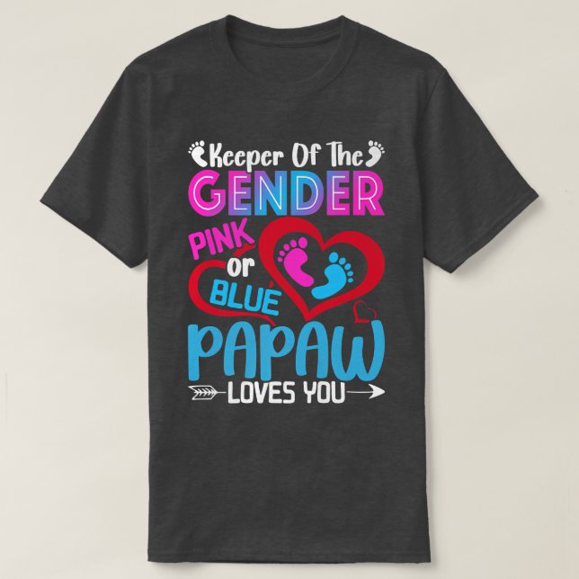 Lönsam Rosa eller Blå papaw-Kärlek Du Gender Visa  T Shirt (Design framsida)
