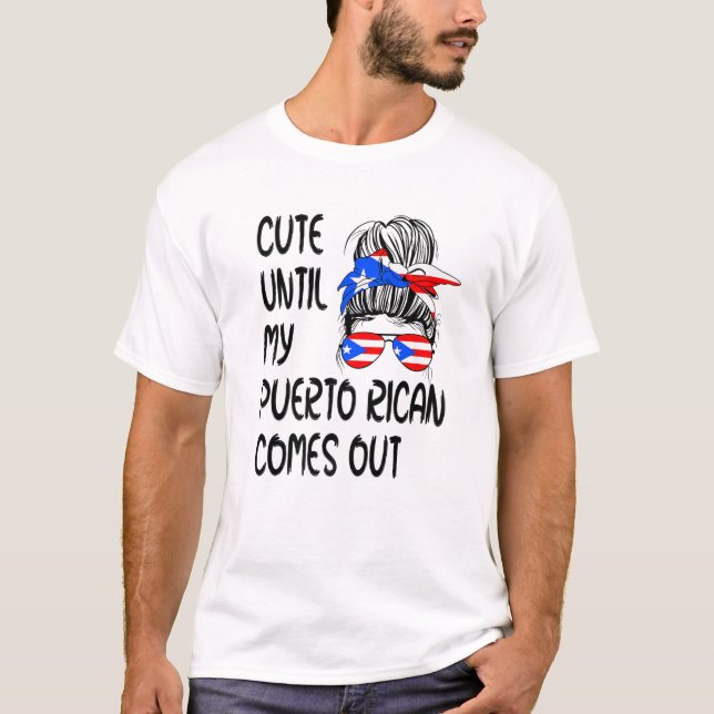 Lönsam slump tills min Puerto Rican kommer ut T Shirt (Framsida)