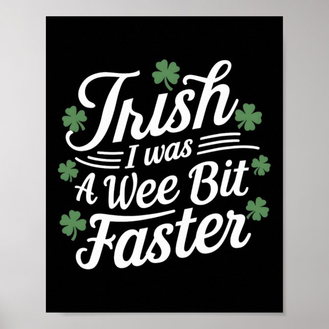 Lönsam St patricks day Irish var jag en Wee Bi Poster (Framsidan)