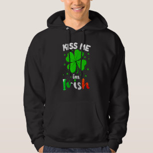Lönsam St patrick's day Kiss Me jag är irländsk Hoodie
