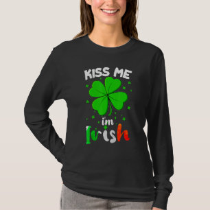 Lönsam St patrick's day Kiss Me jag är irländsk T Shirt