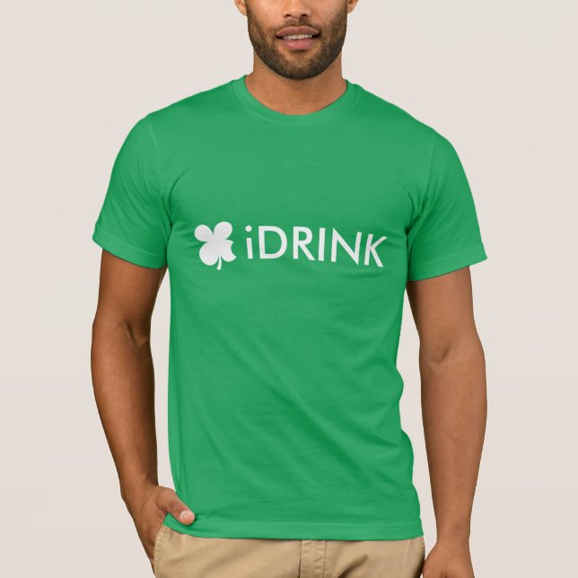 Lönsam St patrick's day T-skjortslogan | I DRINK Tröja (Framsida)