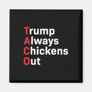 Lönsam Taco Trump Chickens Ut Magnet