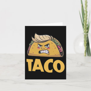 Lönsam tako Trump Alltid Chickens Ut T.a.c.o (2 Si Kort