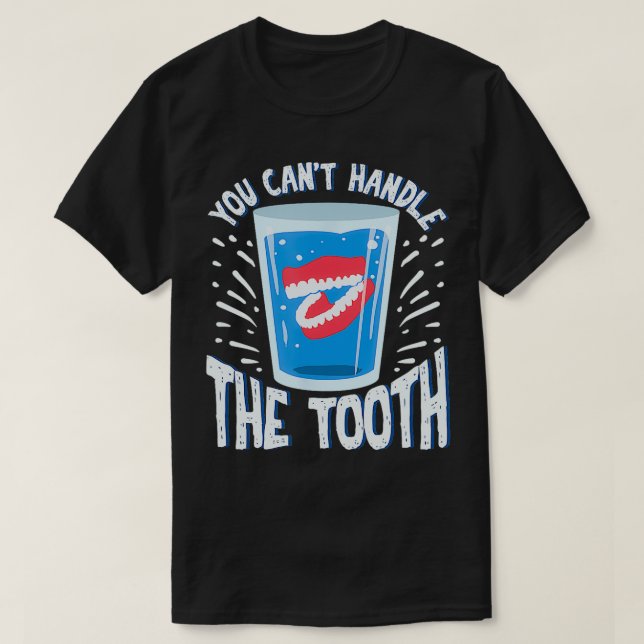 Lönsam tandpropp för en tandägare t shirt (Design framsida)