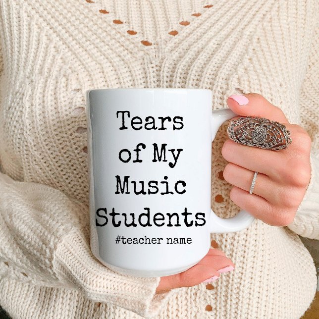 Lönsam Tårar på Mitt Studenter | Musiklärare Två-Tonad Mugg (Funny Tears of My Students | Music teacher Coffee mug)