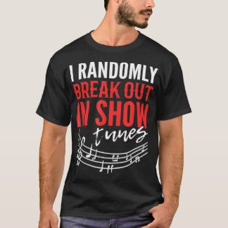 Lönsam teatersångare.. - Jag delar slumpmässigt ut T Shirt