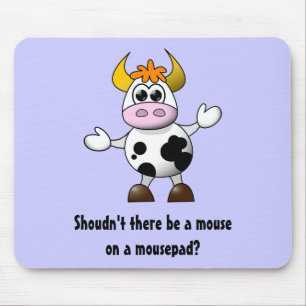 Lönsam Tecknad Cow borde inte ha en mus på en Musmatta