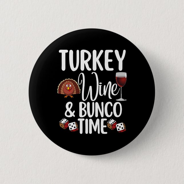 Lönsam Thanksgiving Fall Humor Turkiet Vin och Bun Knapp (Framsida)