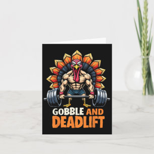 Lönsam Thanksgiving Turkiet Gobble and deadlift Gy Kort