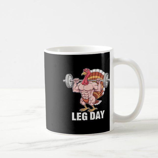 Lönsam Thanksgiving Turkiet Leg Day Motivation Gym Kaffemugg (Höger)